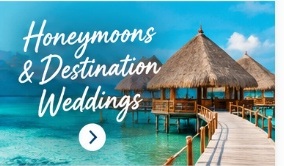 Honeymoons and Destination Weddings