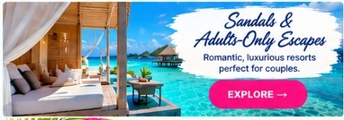Sandals and Adults-Only Escapes